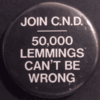 Join CND. 50,000 lemmings cant be wrong